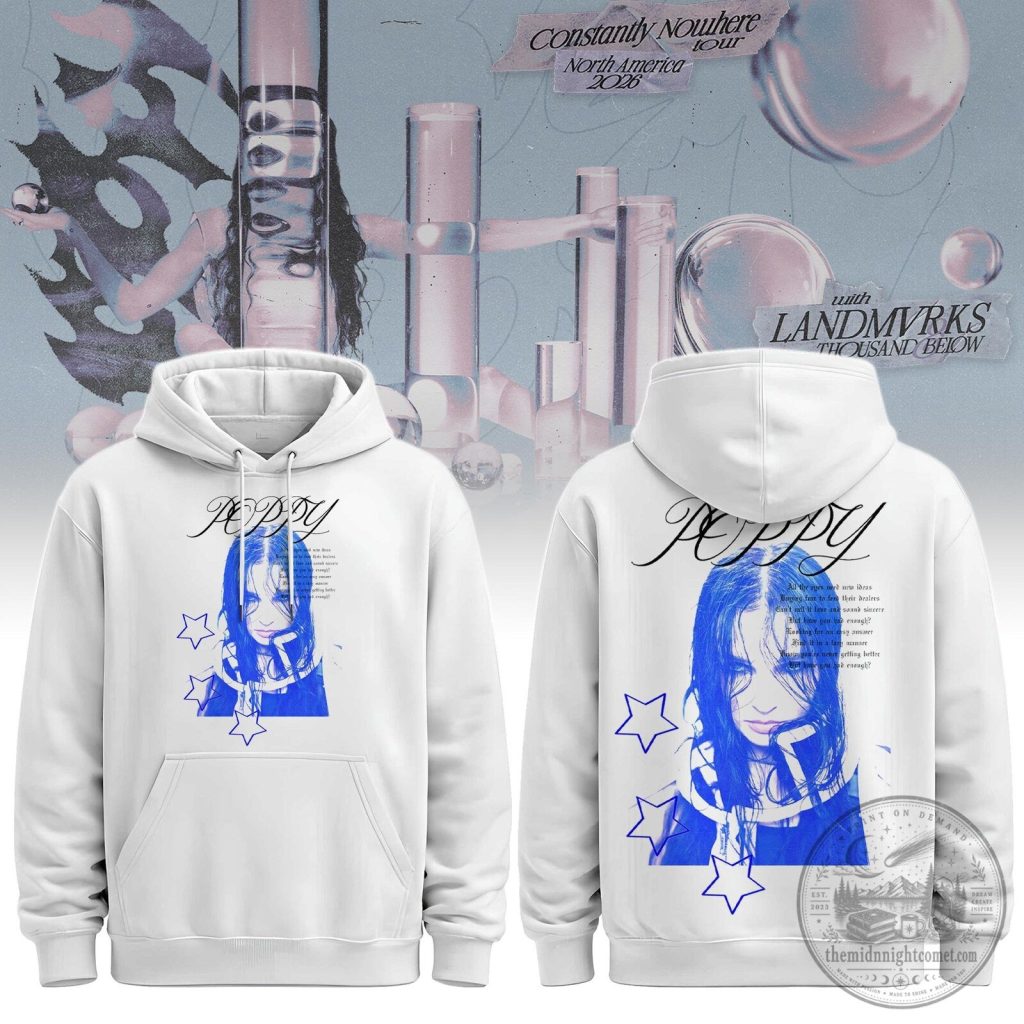 Poppy Constantly Nowhere North America 2026 Tour White Hoodie Poppy Constantly Nowhere North America 2026 Tour White Hoodie