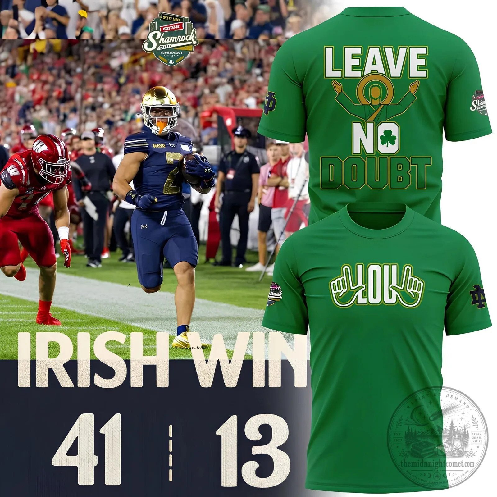 Notre Dame Fighting Irish Shamrock Series Leave No Doubt T-Shirt 6 Notre Dame Fighting Irish Shamrock Series Leave No Doubt T-Shirt