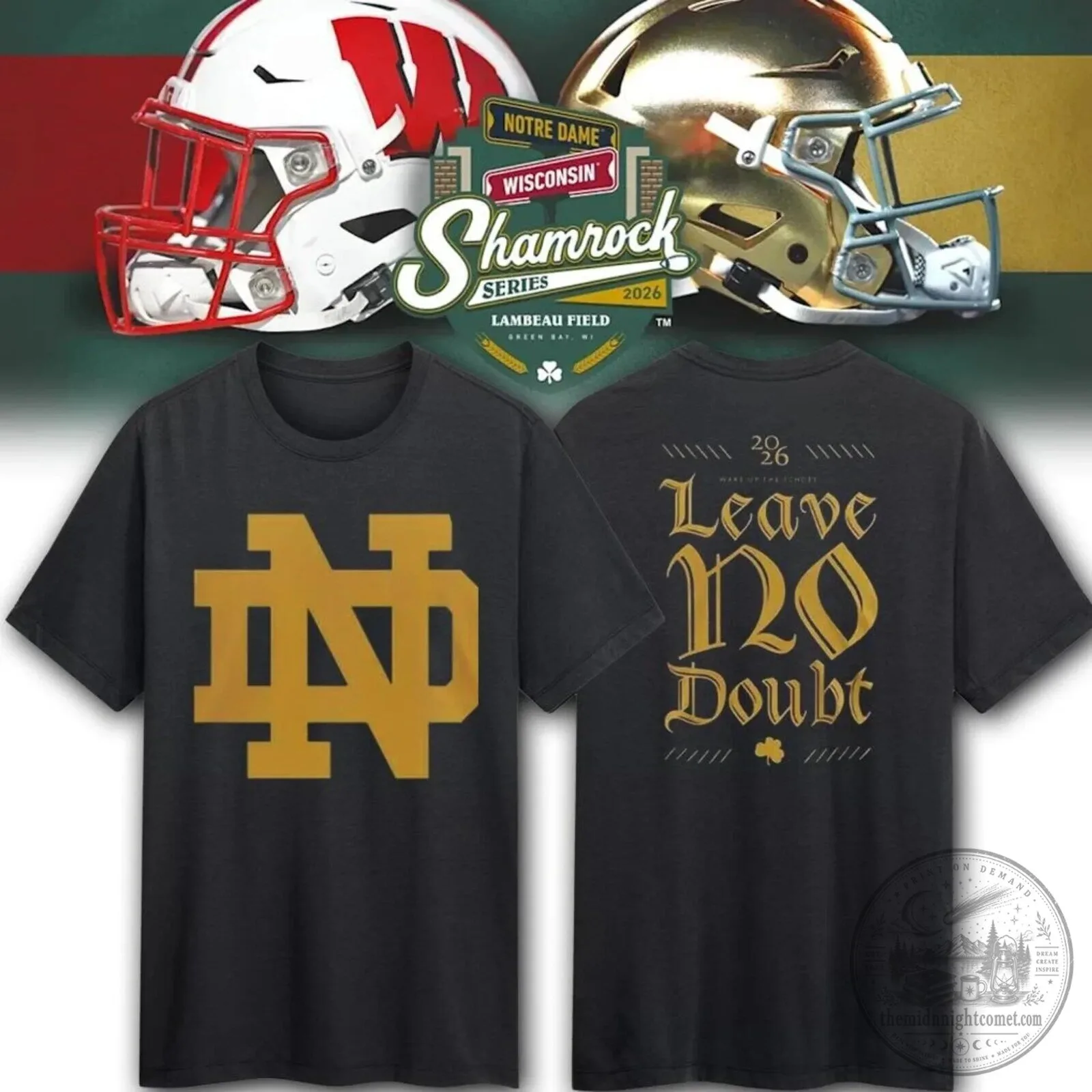 Notre Dame Fighting Irish Shamrock Series Leave No Doubt T-Shirt 9 Notre Dame Fighting Irish Shamrock Series Leave No Doubt T-Shirt